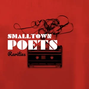 Smalltown Poets Rarities