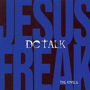 Jesus Freak – the single